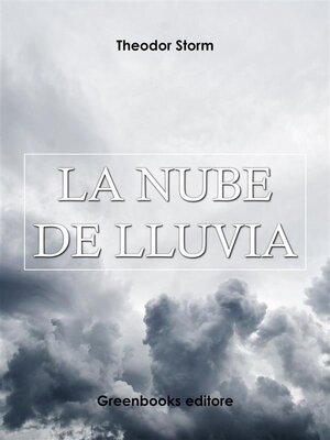 cover image of La nube de lluvia